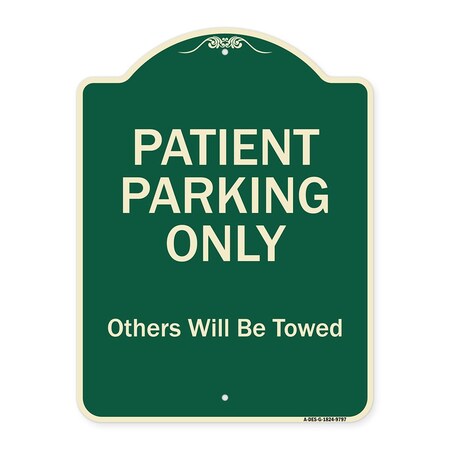 Signmission Designer Series-Patient Parking Only Others Will Be Towed, 24" x 18", G-1824-9797 A-DES-G-1824-9797